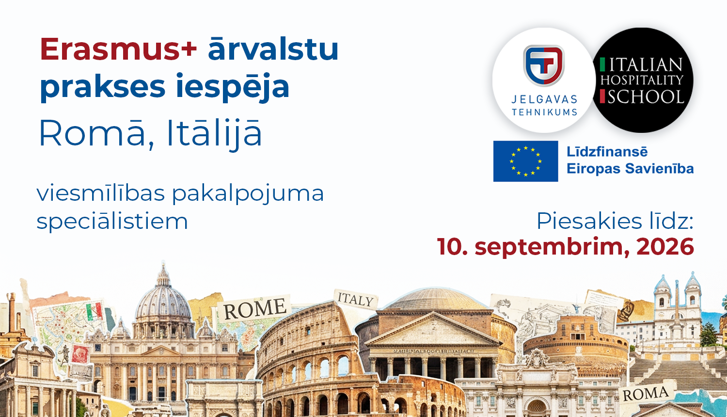 Iegūsti starptautisku pieredzi Erasmus+ praksē Romā, Itālijā.