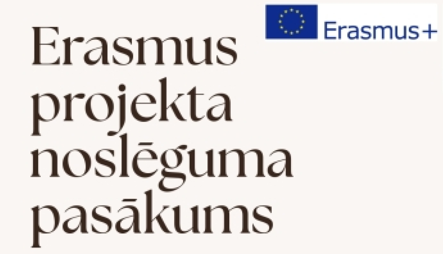 Erasmus projekta noslēguma pasākums 2026